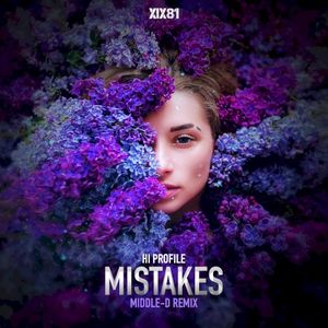 Mistakes (Middle‐D remix)