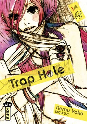 Trap Hole, tome 1