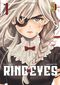 Ring Eyes, tome 1