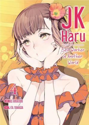 JK Haru: Sex Worker in Another World, tome 4