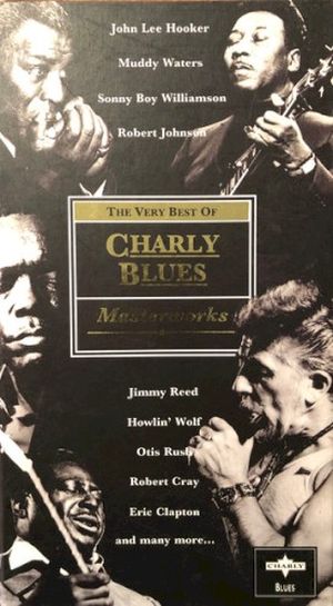 The Very Best of Charly Blues Masterworks