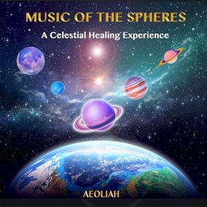 Music of the Spheres: A Celestial Healing Experience