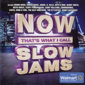 Now That's What I Call Slow Jams