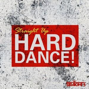 Straight Up Hard Dance!