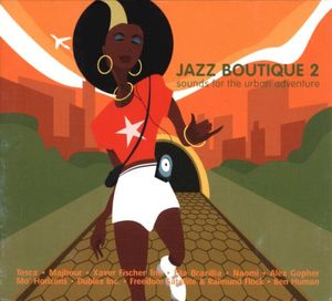 Jazz Boutique 2: Sounds for the Urban Adventure