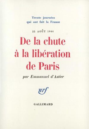 De la chute à la libération de Paris