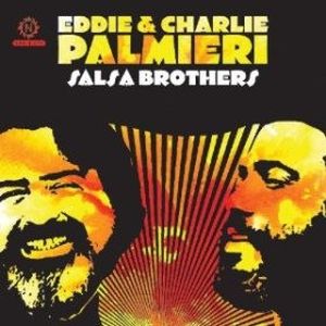 Eddie & Charlie Palmieri – Salsa Brothers