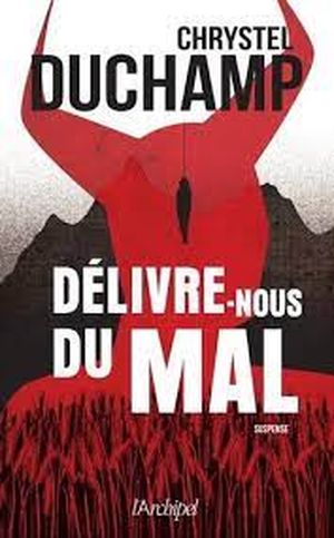 Délivre-nous du mal