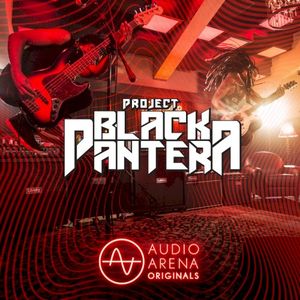 AudioArena Originals: Project Black Pantera (Live)