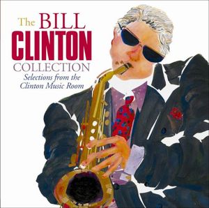 The Bill Clinton Collection: Selections from the Clinton Music Room