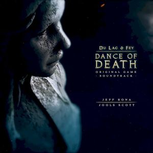 Dance of Death: Du Lac & Fey (Original Game Soundtrack) (OST)