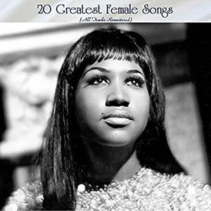 20 Greatest Female Songs
