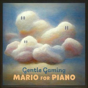 Gentle Gaming: Mario for Piano (EP)