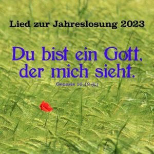 Ein Gott, der mich sieht (Jahreslosung 2023) (Single)