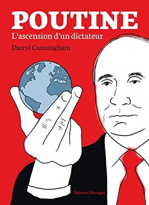 Poutine : l'ascension d'un dictateur