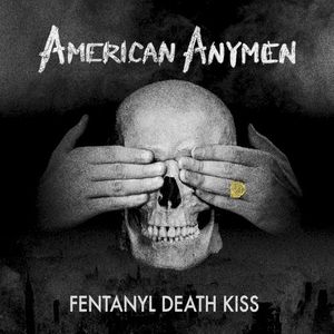 Fentanyl Death Kiss (Single)