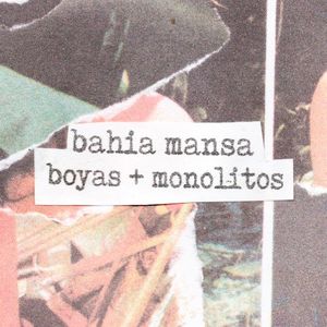 Boyas + monolitos