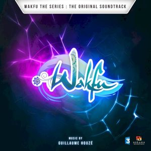 Wakfu The Series (The Original Soundtrack)