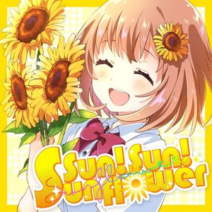 Sun! Sun! Sunflower (Single)