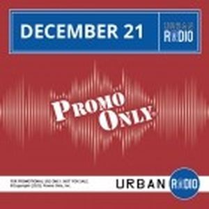 Promo Only: Urban Radio, December 2021