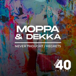 Never Thought / Regrets (Single)
