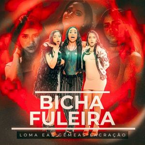 Bicha Fuleira (Single)