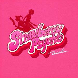 Strawberry Psycho (Single)