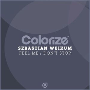 Feel Me / Don’t Stop (Single)