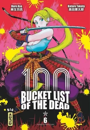 Bucket List of the Dead, tome 6