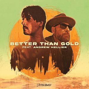 Better Than Gold (Single)