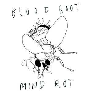 Blood Root Mind Rot