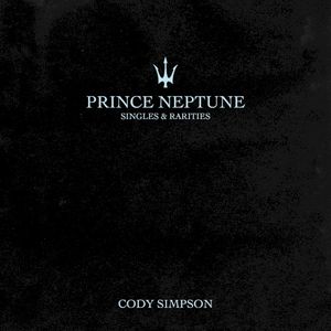 Prince Neptune: Singles & Rarities (EP)