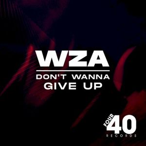 Don’t Wanna Give Up