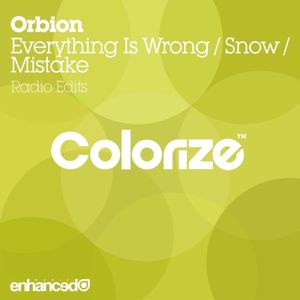 Everything Is Wrong / Snow / Mistake (Single)