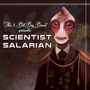 (I Am the Very Model of a) Scientist Salarian (Single)