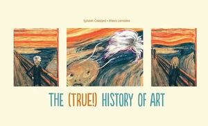 The (True!) History of Art