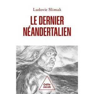 Le Dernier Néandertalien