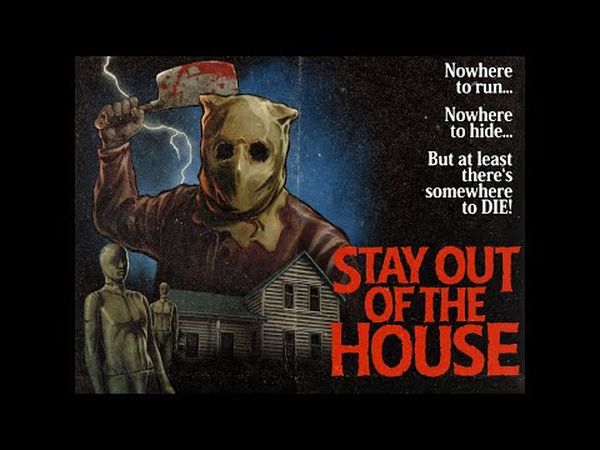 Stay Out of the House