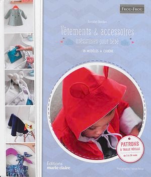 Vêtements & accessoires irrésistibles pour bébé : 18 modèles à coudre