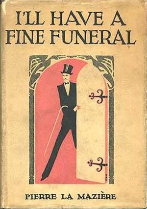 I'll Have a Fine Funeral