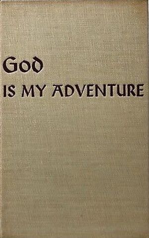 God is My Adventure