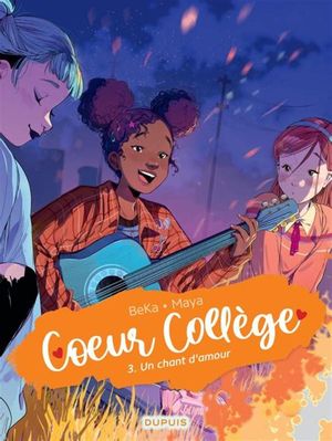 Un chant d'amour - Cœur Collège, tome 3