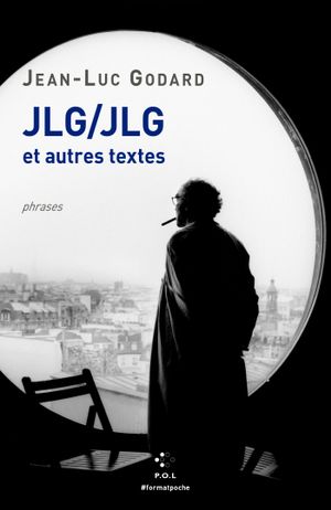 JLG/JLG et autres textes