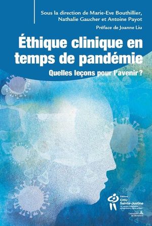 Éthique clinique en temps de pandémie : Quelles leçons pour l'avenir ?