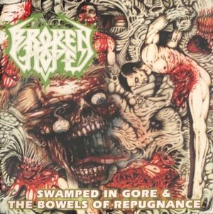 Swamped in Gore & The Bowels of Repugnance