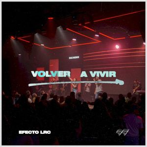 Volver A Vivir (Single)