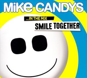 Smile Together ...In The Mix