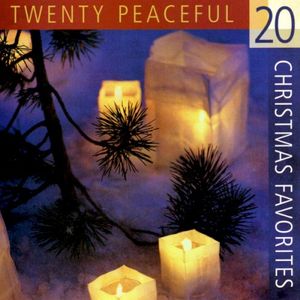 Twenty Peaceful Christmas Favorites