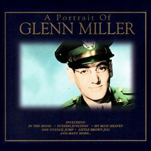 A Portrait of Glenn Miller