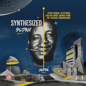 Synthesized Sudan: Astro-Nubian Electronic Jaglara Dance Sounds From the Fashaga Underground